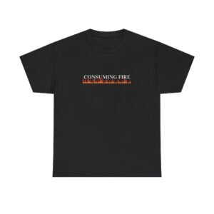 Consuming Fire Tee
