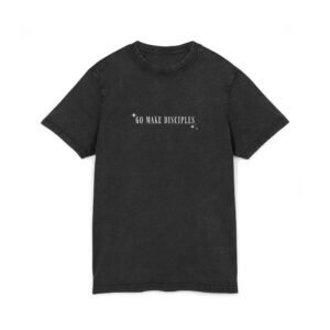 Acid Washed Tee - 'Go Make Disciples' Inspirational T-Shirt